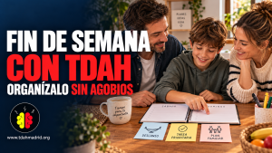 Familia organizando el fin de semana con TDAH mediante una planificación sencilla con tiempo para tareas, descanso y ocio.